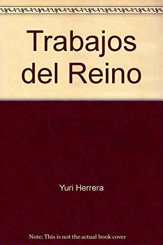 Trabajos del Reino (Spanish Edition) [Spanish] 9703505066 Book Cover