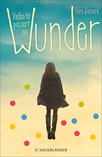 Amazon Com Vielleicht Passiert Ein Wunder German Edition Ebook Barnard Sara Layer Ilse Kindle Store