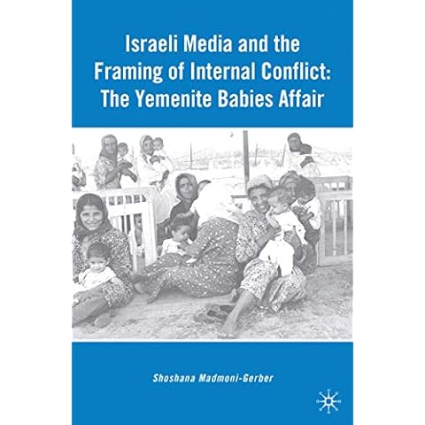 Israeli Media and the Framing of Internal Conflict: The Yemenite Babies Affair Cover