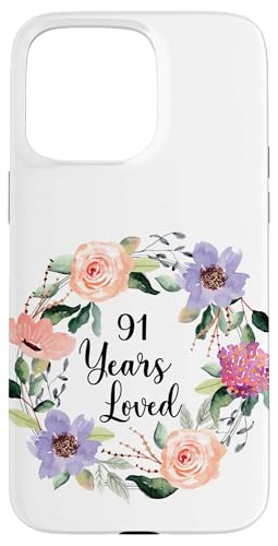 91 Years Loved 91th Birthday Floral 91 Years Loved Women X}zP[X iPhone 15 Pro Max p