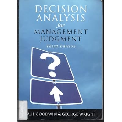 Decision Analysis for Management Judgment