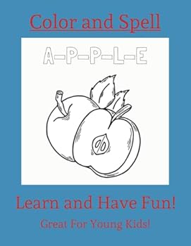 Paperback Color and Spell: Learn to read and write while having fun coloring Book