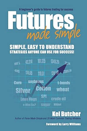 Futures Made Simple: A Beginner's Guide to Futures Trading for Success-Wow! eBook