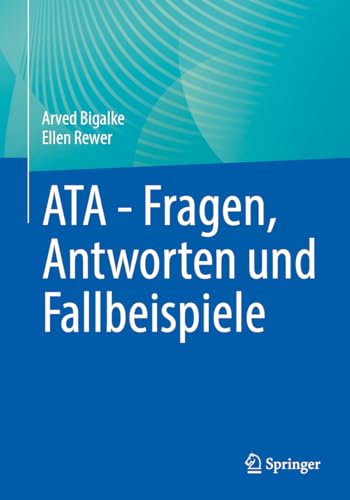 ATA - Fragen, Antworten und Fallbeispiele