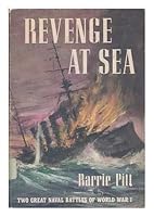 Revenge at Sea: Two Great Naval Battles of World War I. B000H3YZKQ Book Cover