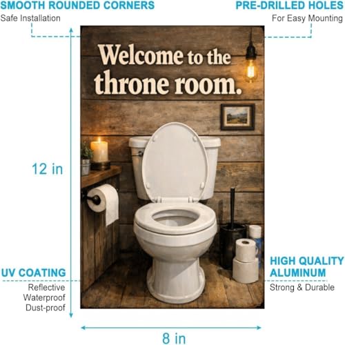 Welcome To Throne Room Bathroom Humor Metal Tin Sign Rustic Toilet Wall Decor Funny Restroom Quote Plaque Vintage Farmhouse Bar Home 8x12 Inch Pre Drilled Hanging Art Man Cave Gift Office Pub Cabin - Image 6