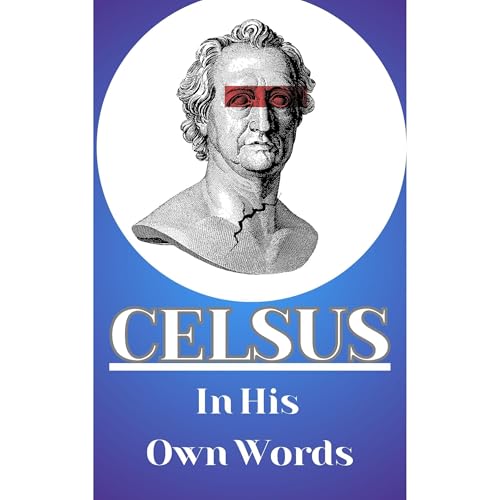 Celsus in His Own Words by M. David Litwa, Celsus Platonicus episode artwork