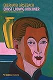  Ernst Ludwig Kirchner (Italian Edition)