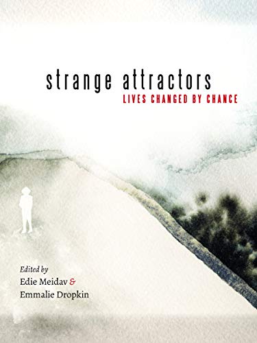 Strange Attractors: Lives Changed by Chance (English Edition)