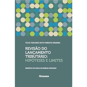 Capa do livro Revisão do Lançamento Tributário: Hipóteses e Limites