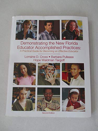 Demonstrating the New Florida Educator Accomplished Practices: A Practical Guide for Becoming an Effective Educator, 2nd Edition
