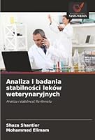 Analiza i badania stabilnosci leków weterynaryjnych (Polish Edition) 620898386X Book Cover