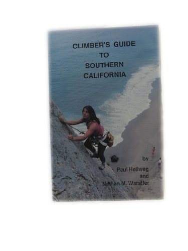 Climber's Guide to Southern California 0942568192 Book Cover