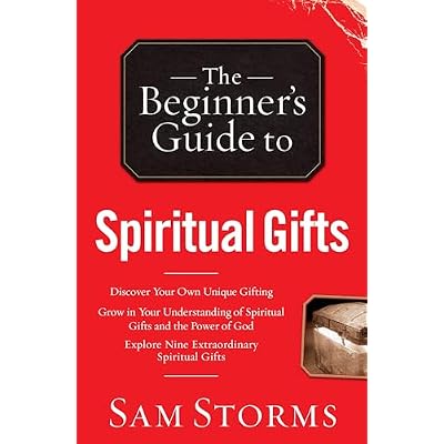 The Beginner's Guide to Spiritual Gifts (Beginner's Guide To...