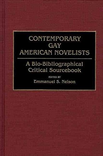 [Contemporary Gay American Novelists: A Bio-Bibliographical Critical Sourcebook] (By: Emmanuel S. Nelson) [published: January, 1993]