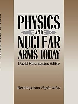 Physics and Nuclear Arms Today (Readings from Physics Today, No 4)