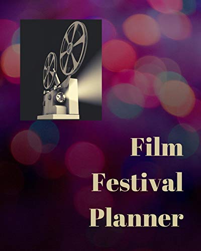 Film Festival Planner: Schedule Which Films to See, Then Log and Review Them, Projector Cover