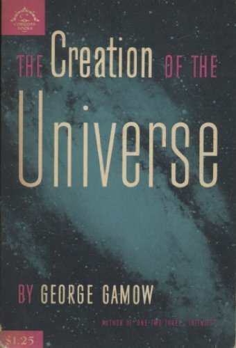 The creation of the universe B0007HGYZG Book Cover