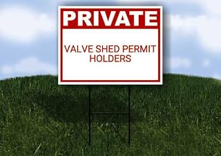 Valve Shed Permit Holders Private Plastic Sign Red Double Sided 18x24 in. Yard Road Sign w/Stand