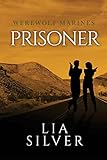 Prisoner: Volume 1 (Echo's Wolf)