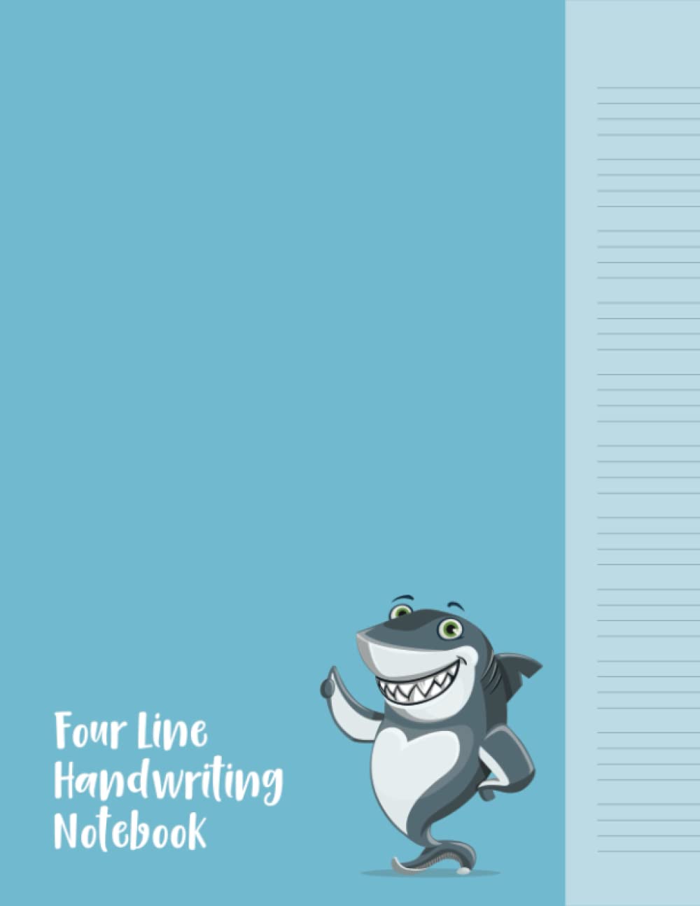 Four Line Handwriting Notebook: Handwriting Notebook For Children : Excercise Notebooks 4 Lines : 4 Line English Writing Notebook For Kids : Cute Background Cover