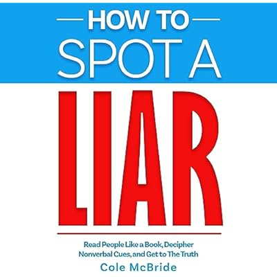 How to Spot a Liar