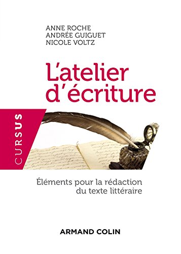 livre L'atelier d'écriture - 3e édition: Éléments pour la rédaction du texte littéraire