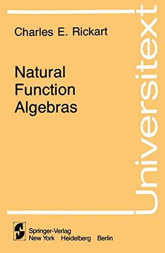 Natural Function Algebras (Universitext)