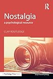 Nostalgia (Essays in Social Psychology)