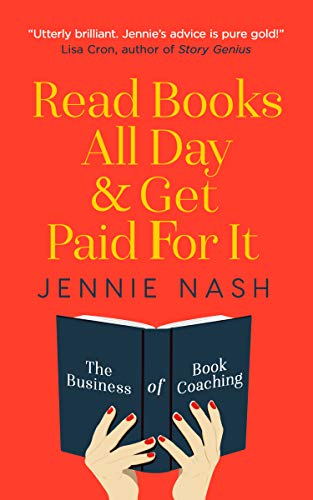 Read Books All Day & Get Paid For It: The Business of Book Coaching