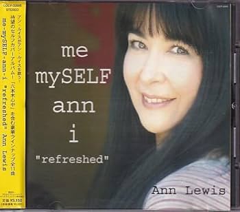 Amazon.co.jp: CD アンルイス me myself snn i refreshed Ann