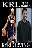 basketball jersey design template  Kyrie Irving , Una biografia stimolante di uno dei più grandi giocatori di basket!: L\'incredibile storia di Kyrie Irving - Uno dei giocatori più incredibili del basket!