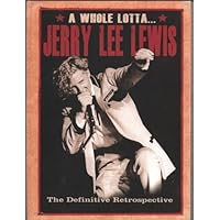 A Whole Lotta Jerry Lee Lewis