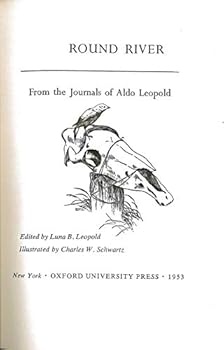 Hardcover Round River: From the Journals of Aldo Leopold Book