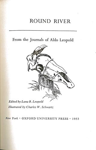 Round River: From the Journals of Aldo Leopold B000OSJ3C4 Book Cover
