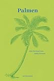 Palmen: Ein Portrait (Naturkunden)