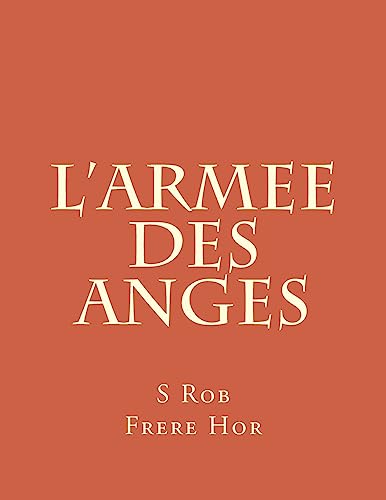 L'Armee Des Anges (French Edition)