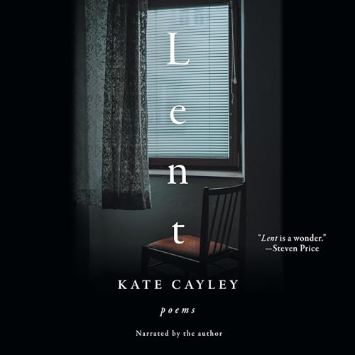 Lent by Kate Cayley episode artwork