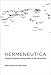Hermeneutica: Computer-Assisted Interpretation in the Humanities (The MIT Press)