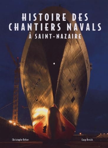 livre Histoire des chantiers navals à Saint-Nazaire