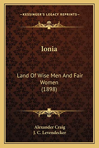 Ionia: Land Of Wise Men And Fair Women (1898)