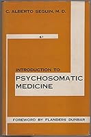 Introduction to Psychosomatic Medicine B0007DP3RU Book Cover
