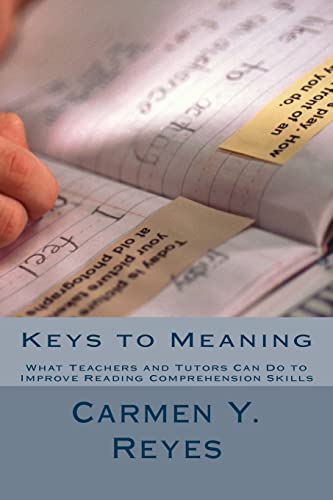 Keys to Meaning: What Teachers and Tutors Can Do to