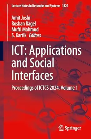 ICT: Applications and Social Interfaces: Proceedings of ICTCS 2024, Volume 1-Wow! eBook