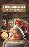 Cover zum Buch 5 alte Schachteln und ne riesen Sauerei