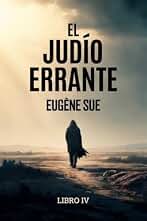 El judío errante - Libro 4