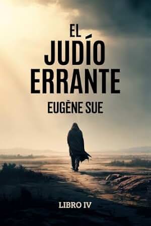 El judío errante - Libro 4