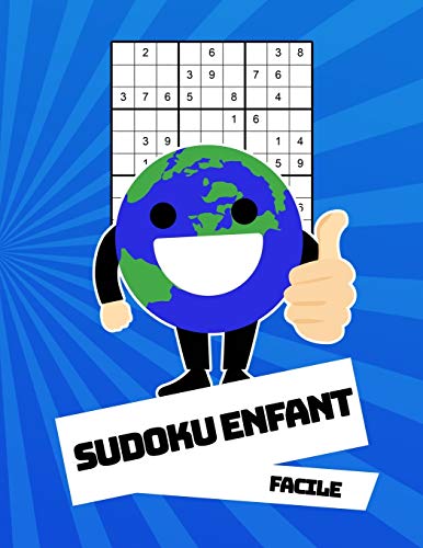 Sudoku Enfant Facile: 100 puzzles avec des solutions | Pour les débutants 9x9 (French Edition)