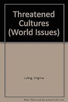 Threatened Cultures (World Issues) 0865920966 Book Cover