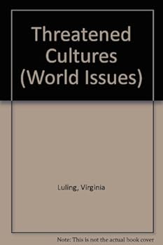 Library Binding Threatened Cultures (World Issues) Book